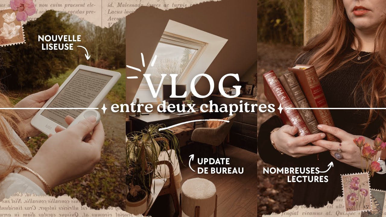 Nouvelle liseuse, nombreuses lectures & réorganisation de bureau | Vlog Entre Deux Chapitres
