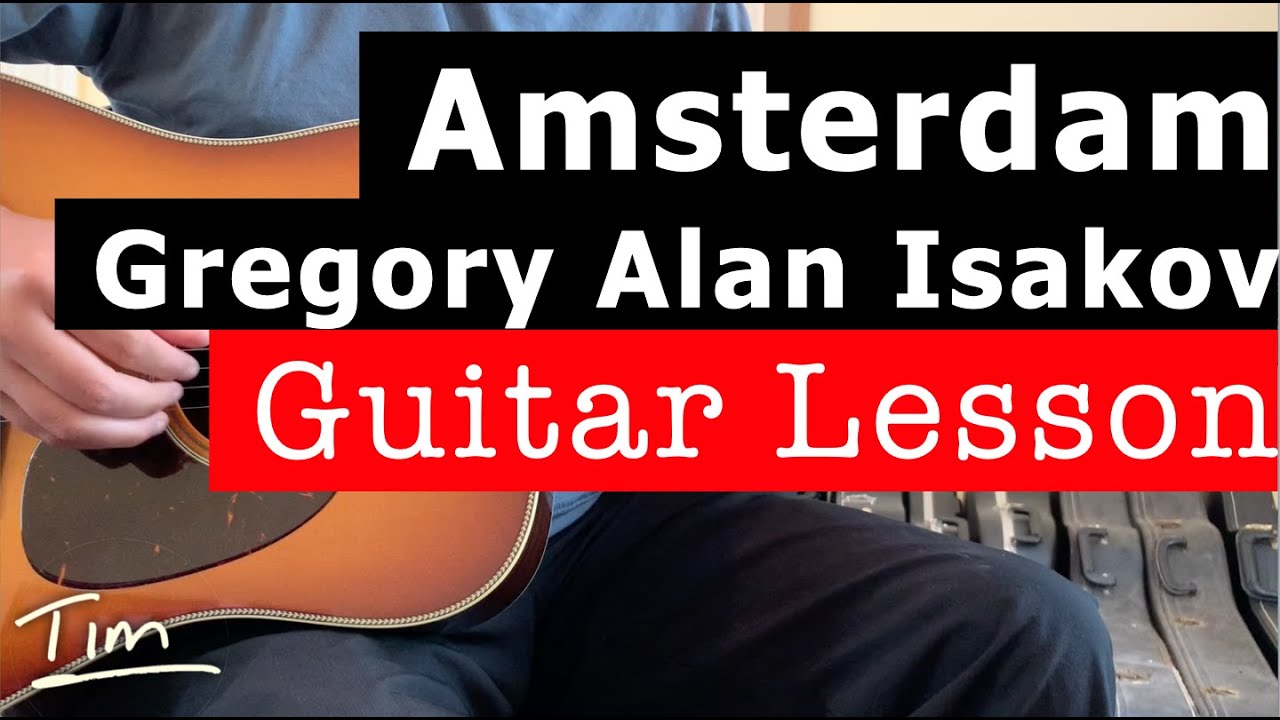 Gregory Alan Isakov Amsterdam Guitar Lesson, Chords, and Tutorial