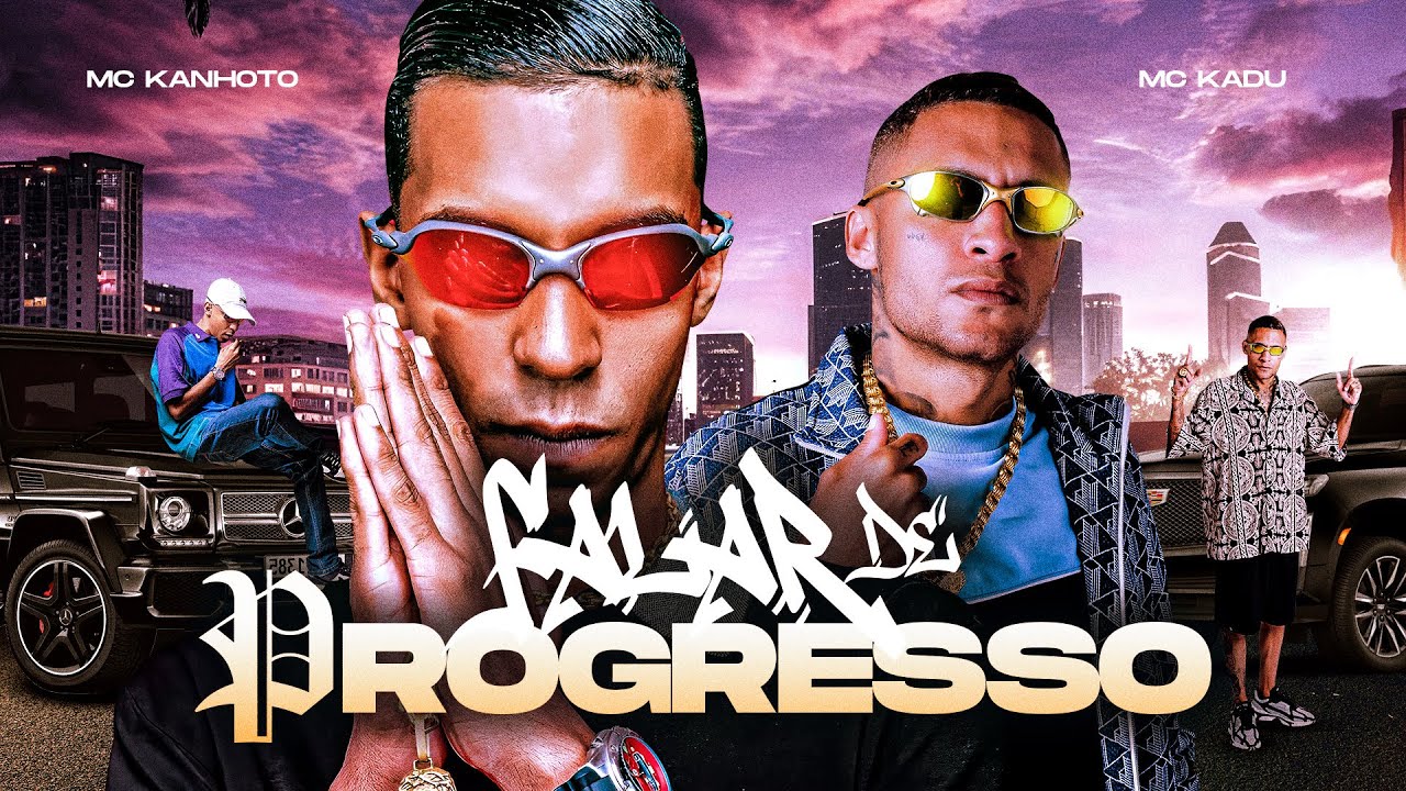 Falar de Progresso - MC Kadu, MC Kanhoto