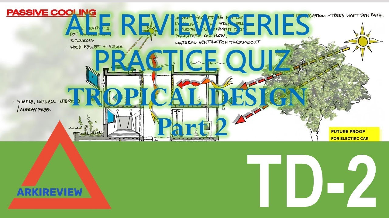 Architecture Review Quiz - Tropical Design and Green Architecture Part 2