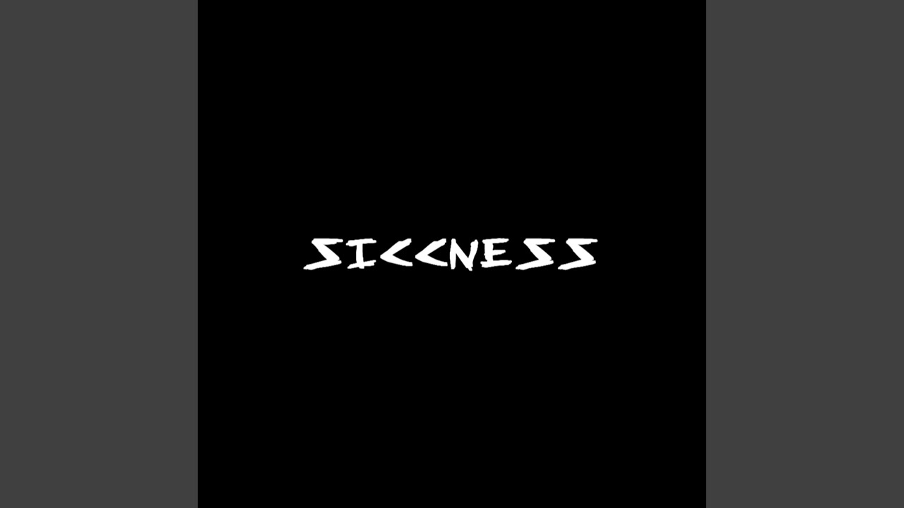 SICCNESS