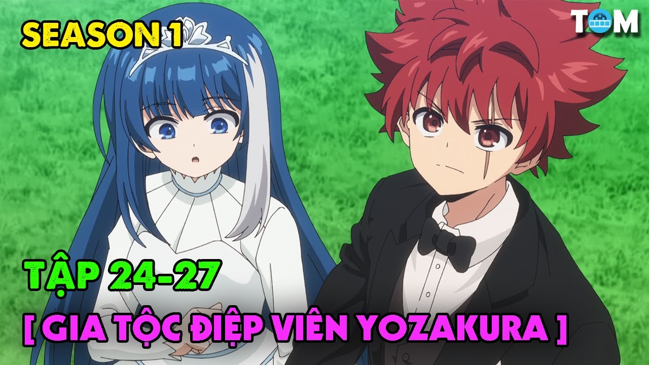 Nhiệm Vụ Tối Thượng Nhà Yozakura | SS1: Tập 24-27 | Tóm Tắt & Phân Tích Anime Hành Động Hài