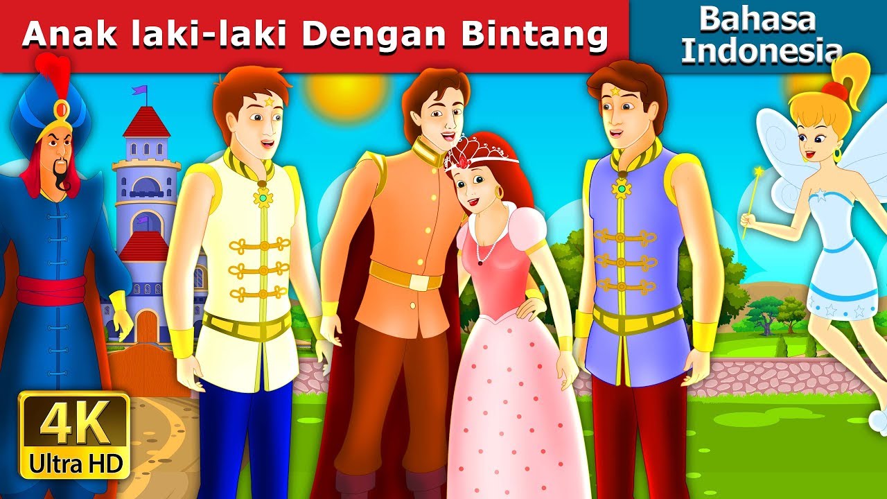 Anak laki-laki Dengan Bintang | The Boys with the Star Story in Indonesian | @IndonesianFairyTales