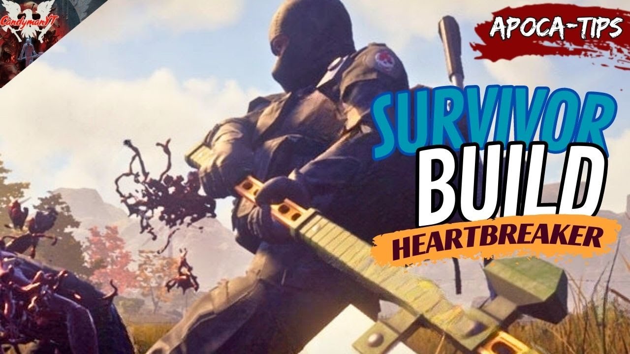 HEARTBREAKER SURVIVOR BUILD 💔 | State of Decay 2 (Juggernaut Edition) | Apoca-Tips