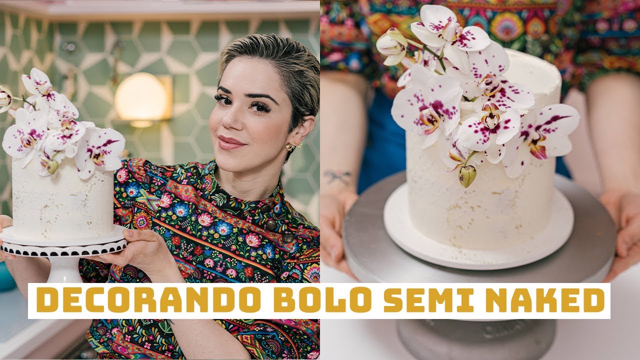 DECORANDO BOLO SEMI NAKED | Bruna Rebelo