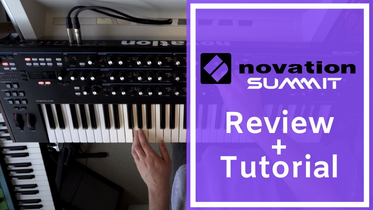 Novation Summit Review & Tutorial - the best digital synth?!?