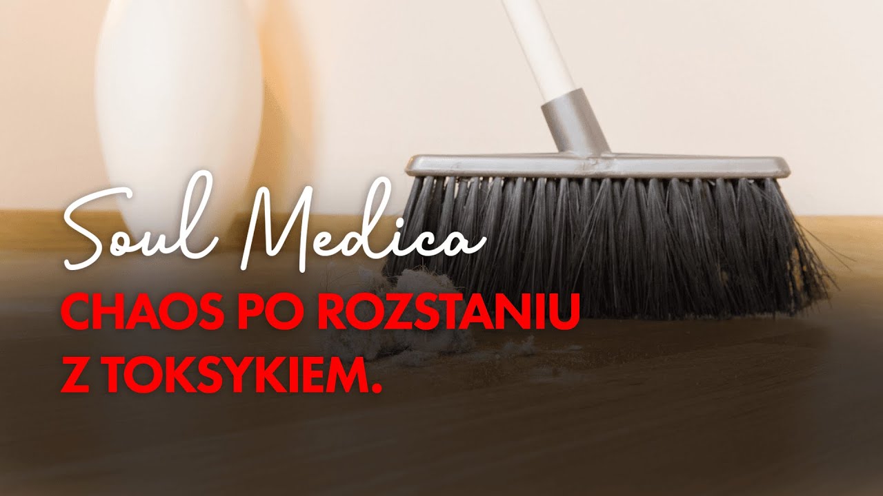 CHAOS PO ROZSTANIU Z TOKSYKIEM.