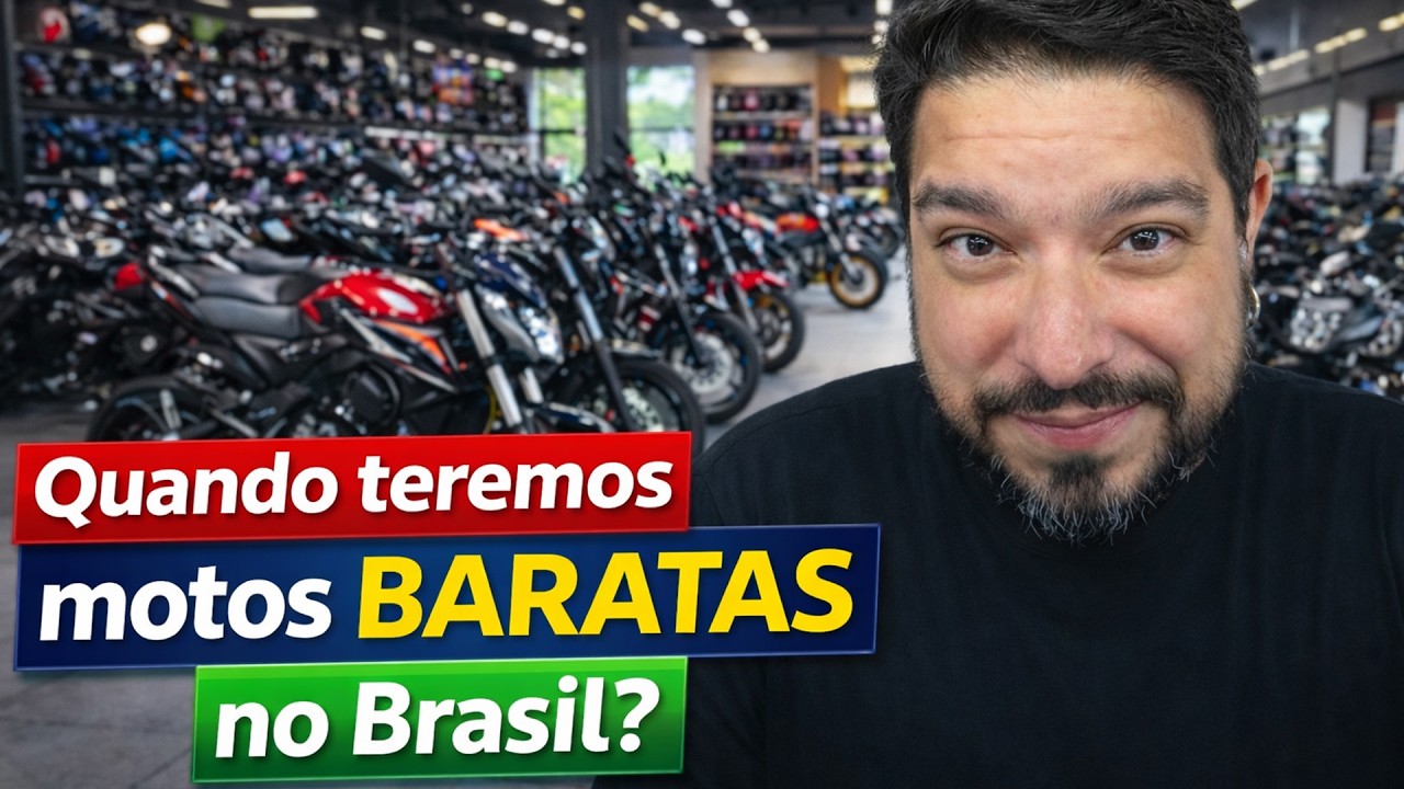 Quando teremos motos baratas no Brasil