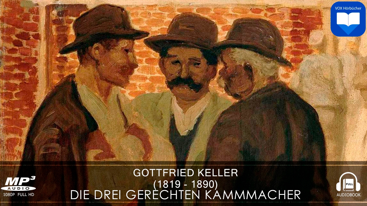 Hörbuch: Die drei gerechten Kammmacher von Gottfried Keller | Komplett | Deutsch