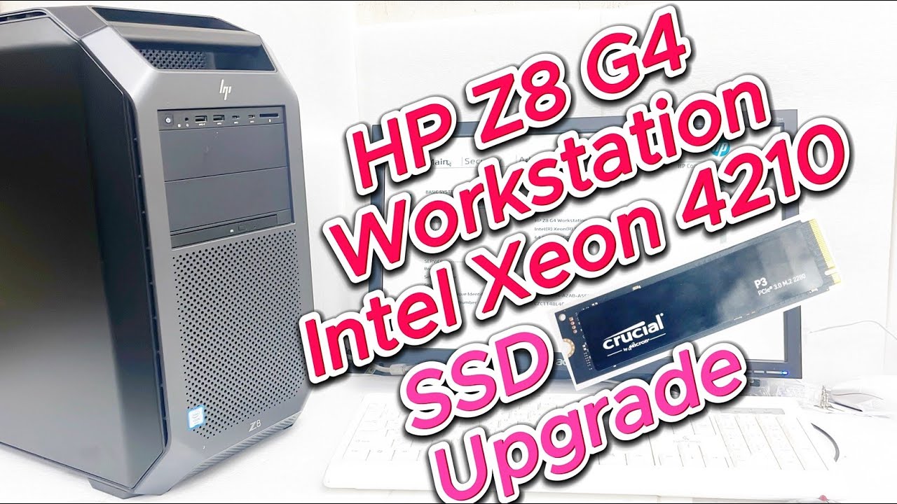 HP Z8 G4 Workstation Intel Xeon 4210 SSD Upgrade | Z3Z16AV | Easy Upgrade Guide
