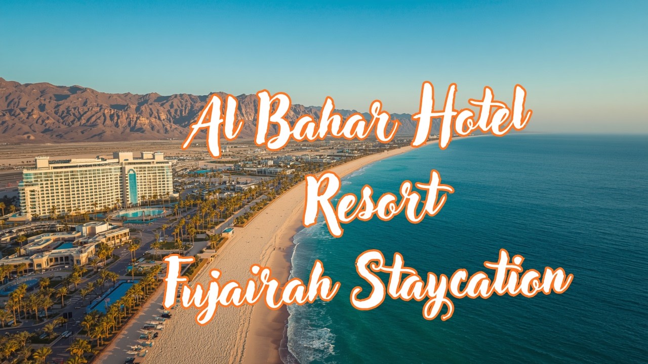 We Escaped to Fujairah | Is Al Bahar Resort Worth It This Summer? Episode 1 #travel 