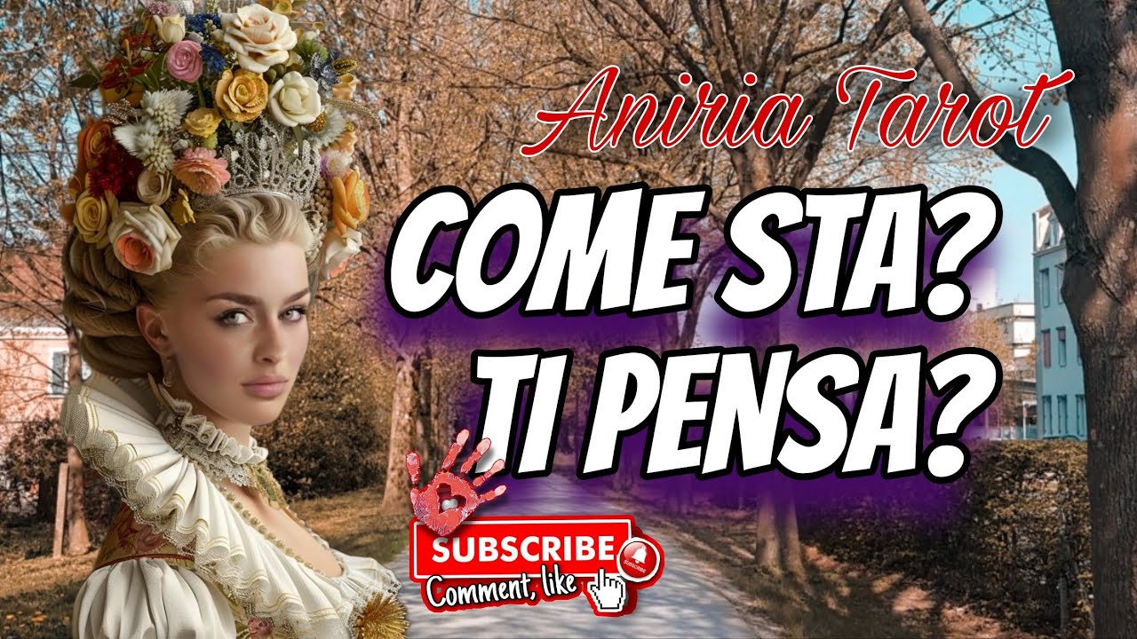 COME STA? MI PENSA? | TAROCCHI