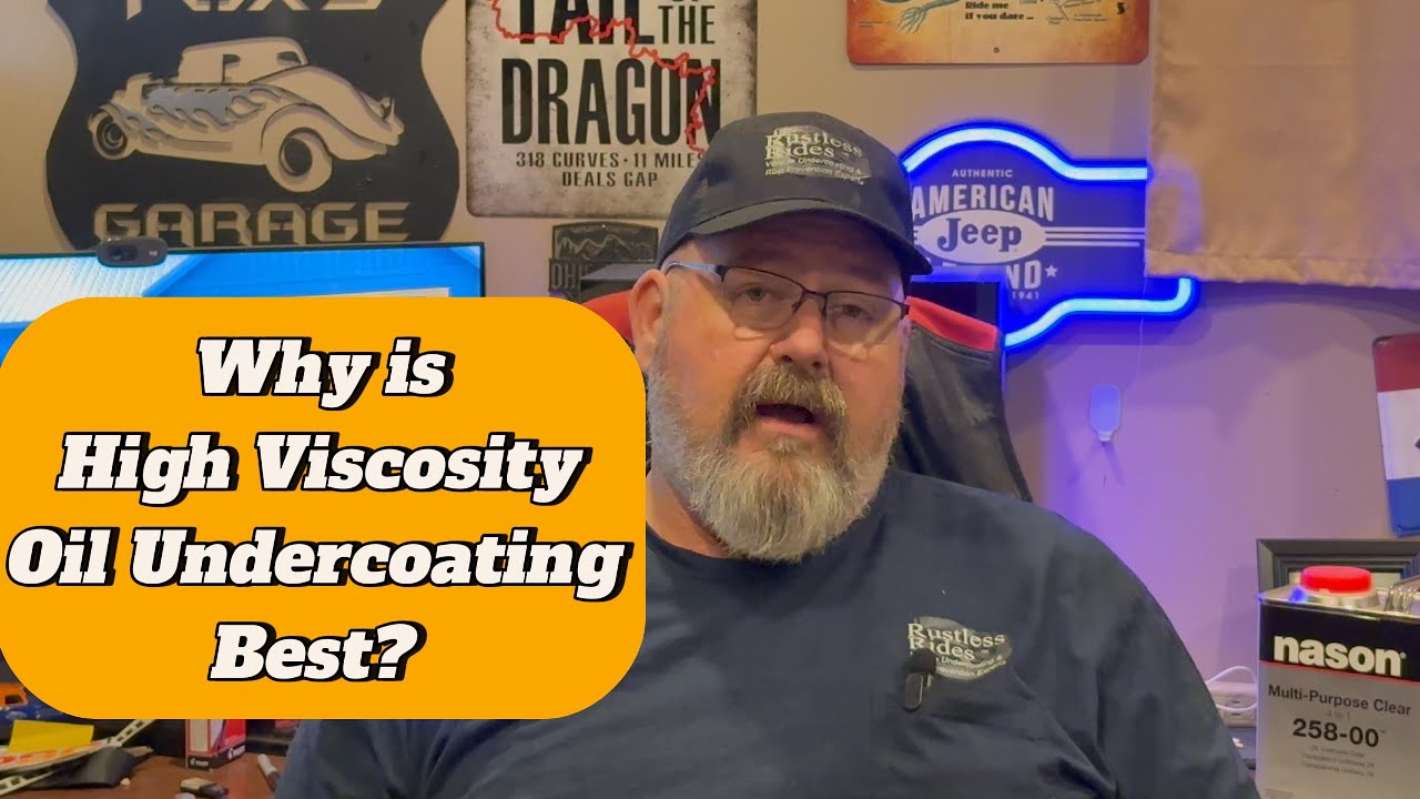Why is High Viscosity Oil Undercoating the Best