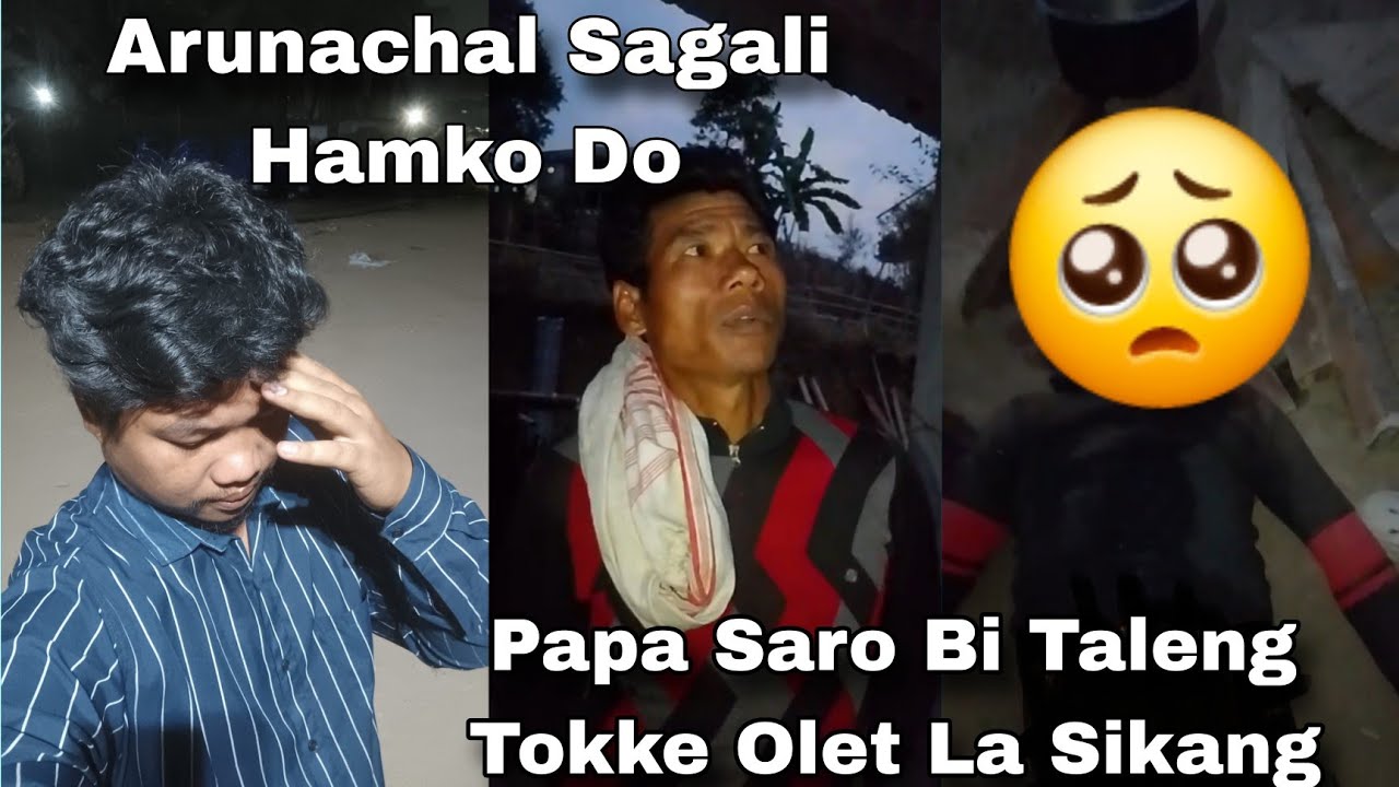 Taleng Tokke Olet La Sikang Papa Saro Bi Arunachal Sagali Do Ager Gerla Dungai BABUL MEDAK 