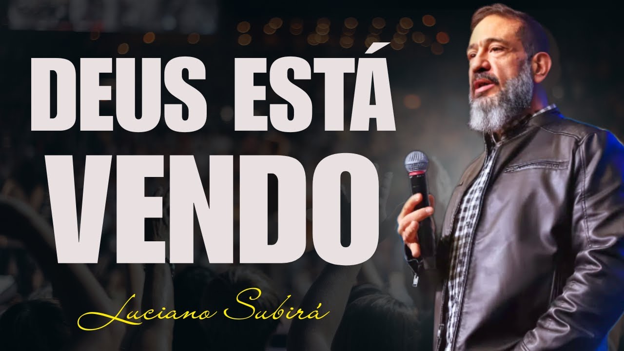 Deus Está Vendo: Caráter, Consciência e Vida Diante de Deus | Luciano Subirá