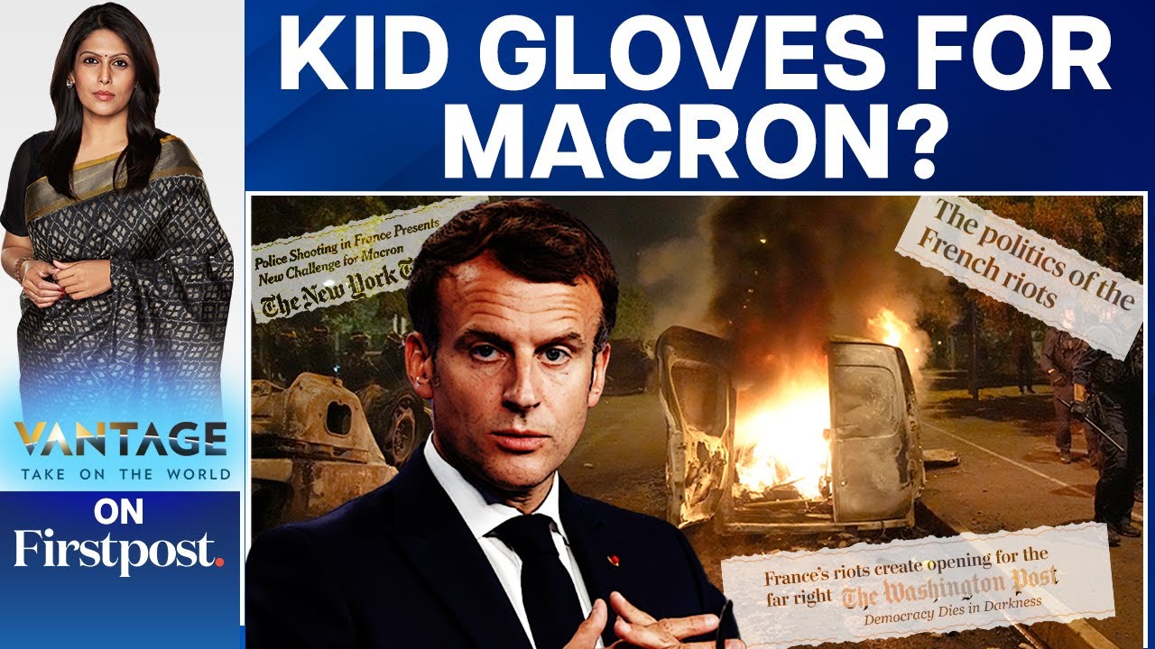 How Western Media Downplayed Riots in France | Vantage with Palki Sharma