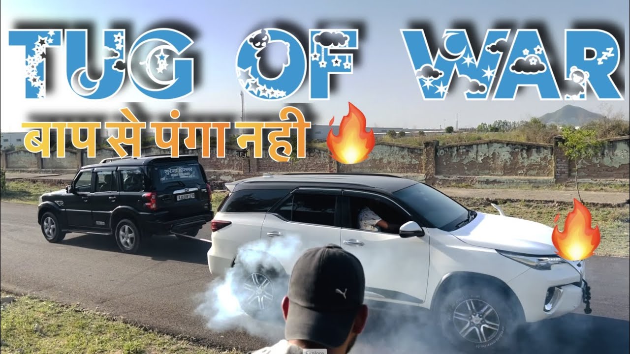 Tug Of War 🔥 || Fortuner v/s Scorpio💪🏿 || Results Are Unbelievable