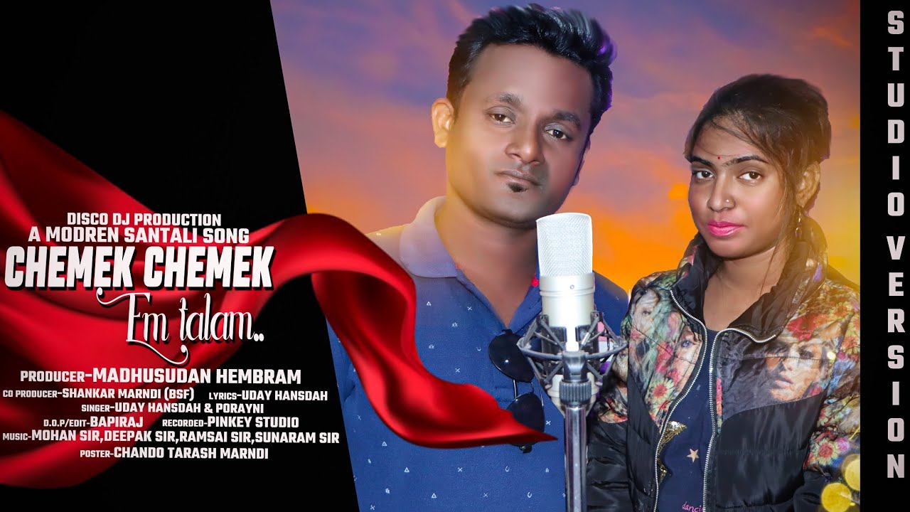 CHEMEK CHEMEK TALAM NEW SANTALI STUDIO VERSION 2022 || UDAY || PORAYNI || #DISCODJPRODUCTION#