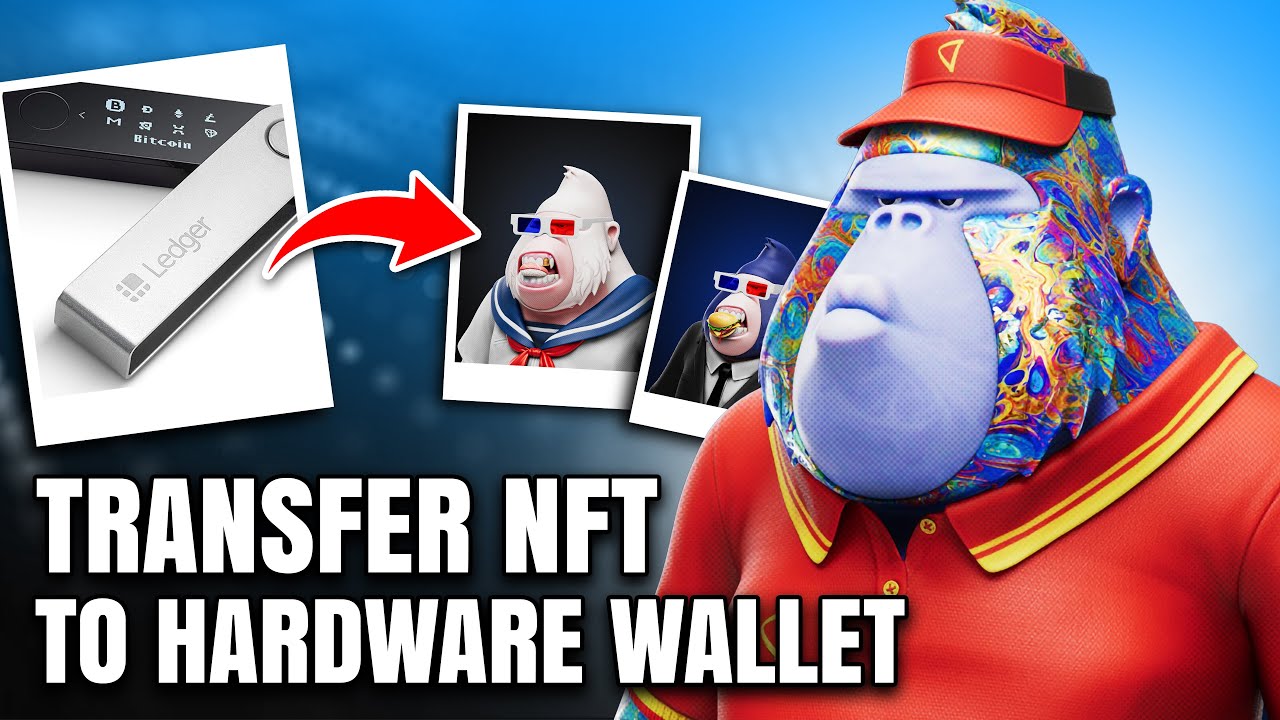 How to transfer NFT to hardware wallet