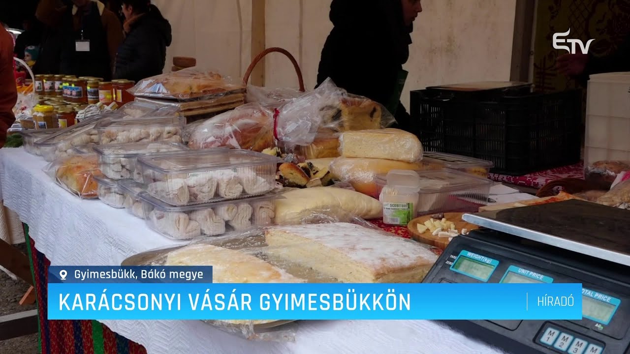 Karácsonyi vásár Gyimesbükkön – Erdélyi Magyar Televízió