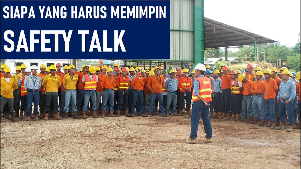 Safety Talk - Siapa Yang Memimpin