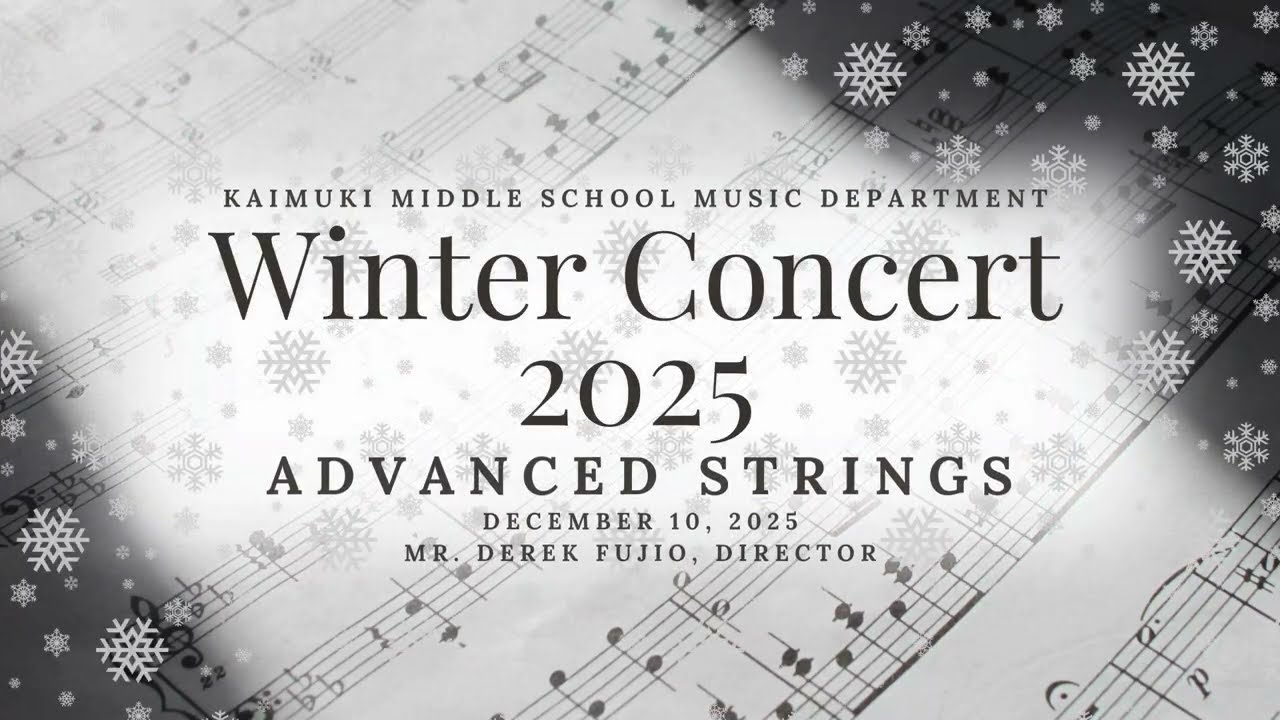 Kaimuki Middle School Winter Concert 2025 - Advanced Strings