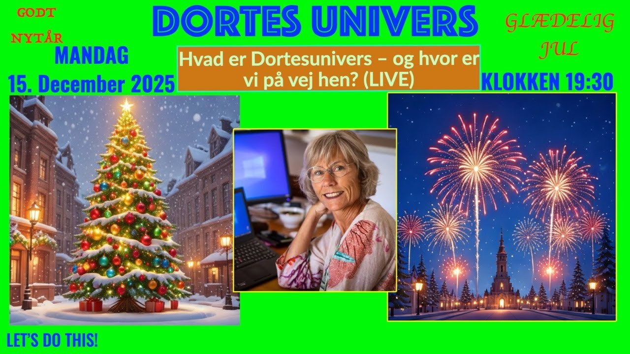 Hvad er Dortes Univers – og hvor er vi på vej hen? (LIVE)