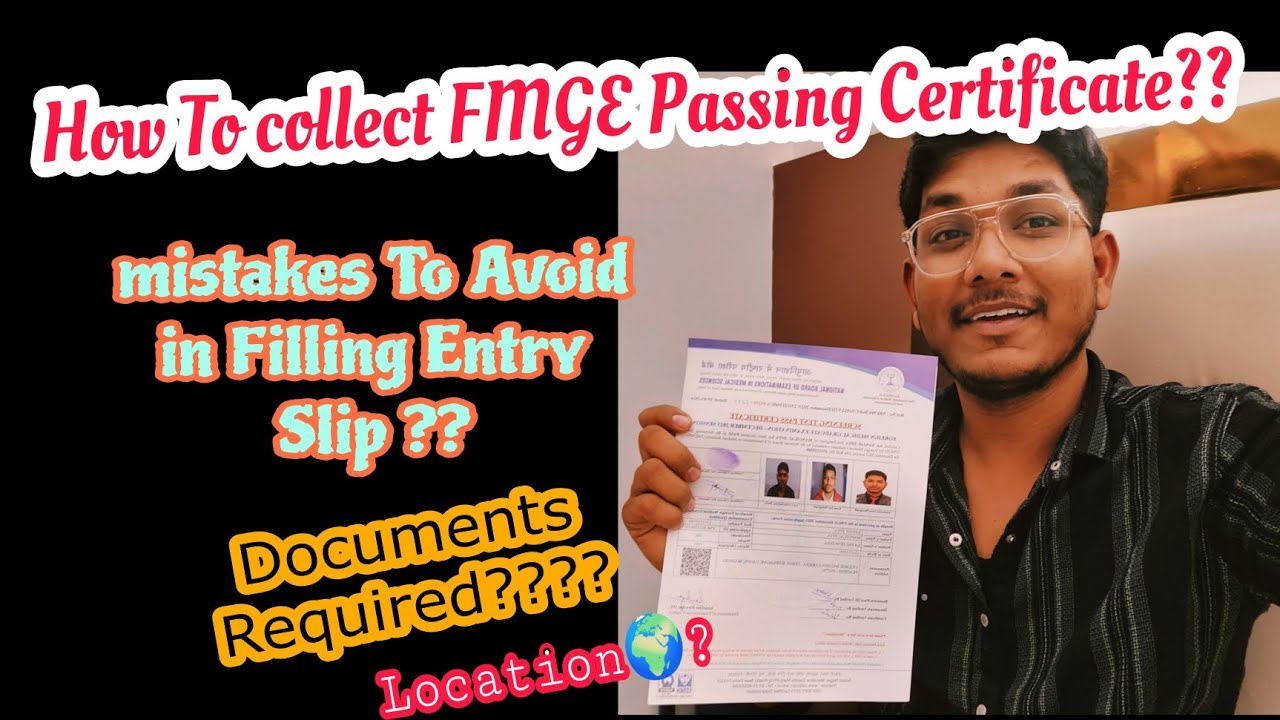 How To collect Fmge Pass Certificate | How To fill Entry Slip | Mistake To Avoid DOCUMENTS REQUIRED