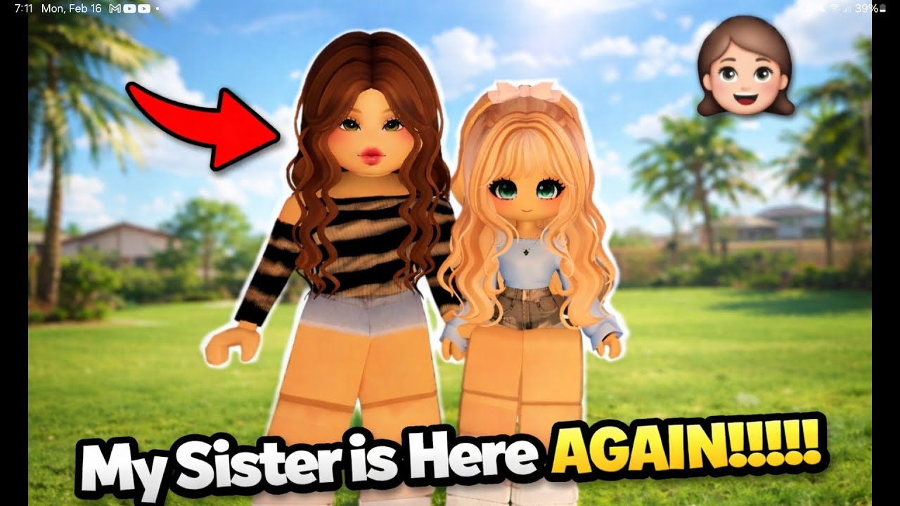 My sister is back