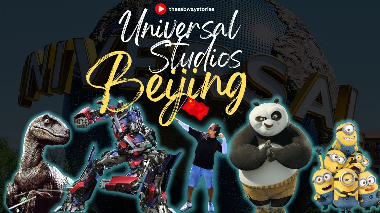 Universal Studios Beijing -  A Once in a Life time Experience!