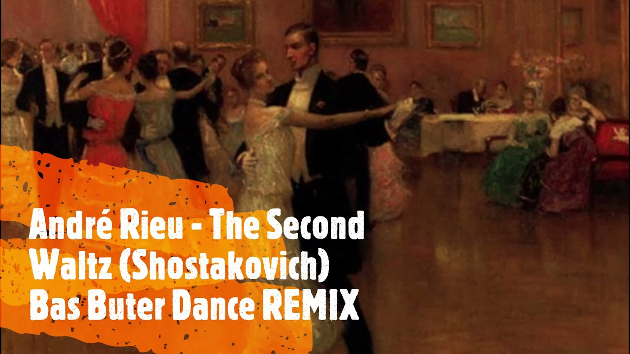 André Rieu - The Second Waltz (Shostakovich) Bas Buter Dance REMIX