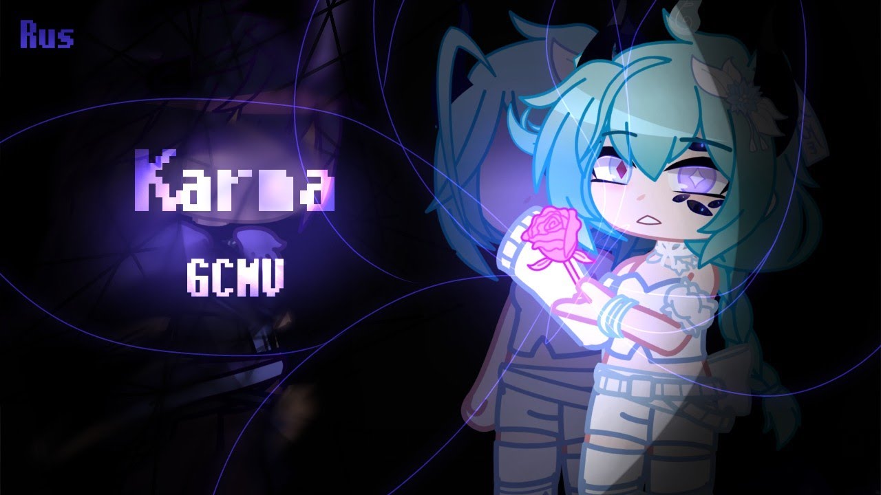 Karma (RUS) - 「GCMV」 Ankrett - O.c story // by Echo