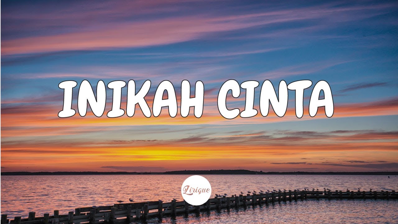 M. E &ndash; Inikah Cinta (Lirik)
