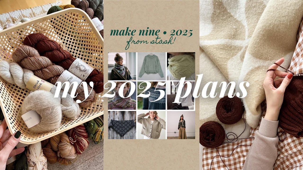 my 2025 knitting plans, intentions & make 9 • marlene knits