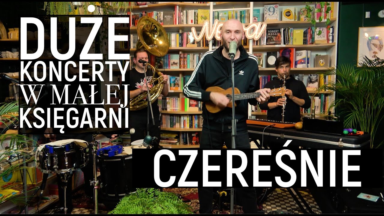 Czereśnie - live sesja w Cafe NOWA Księgarnia