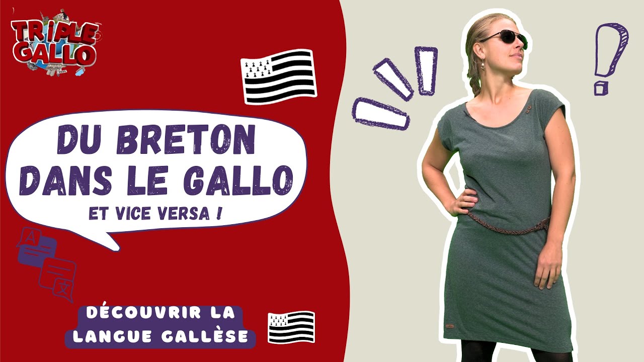 Les traces de breton dans le gallo et vice-versa 🗣 📓 - Triple Gallo n°10