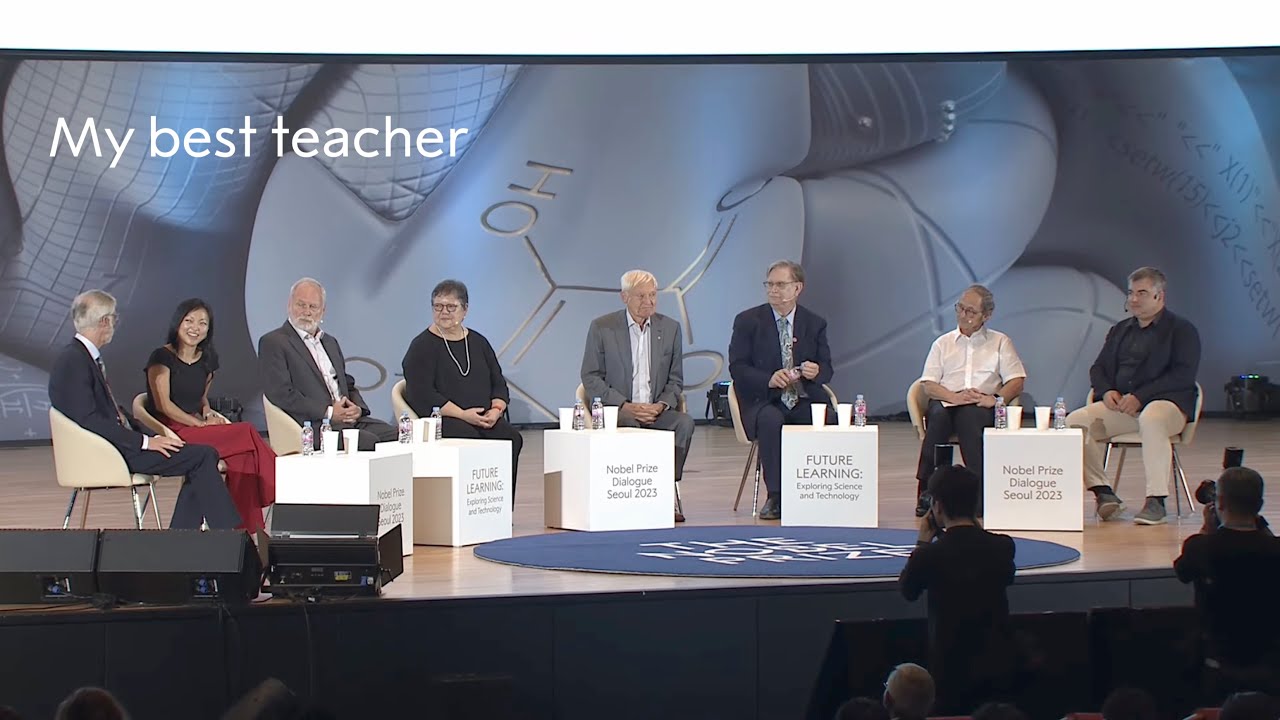 My best teacher | Future Learning: Exploring Science & Technology | Nobel Prize Dialogue Seoul 2023