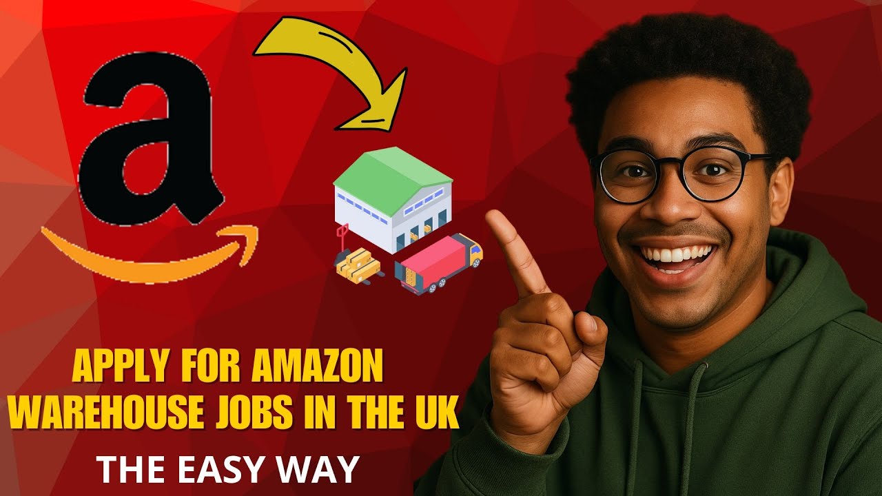 How to Apply for Amazon Warehouse Jobs in UK (2025 Step-by-Step!)
