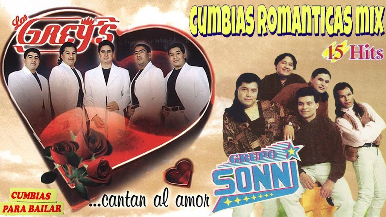 LA COMBINACIÓN PERFECTA-~ Grupo sonni Y Los Greys ⚡⚡ Cumbias Románticas Clásicas del Recuerdo 🌹💖
