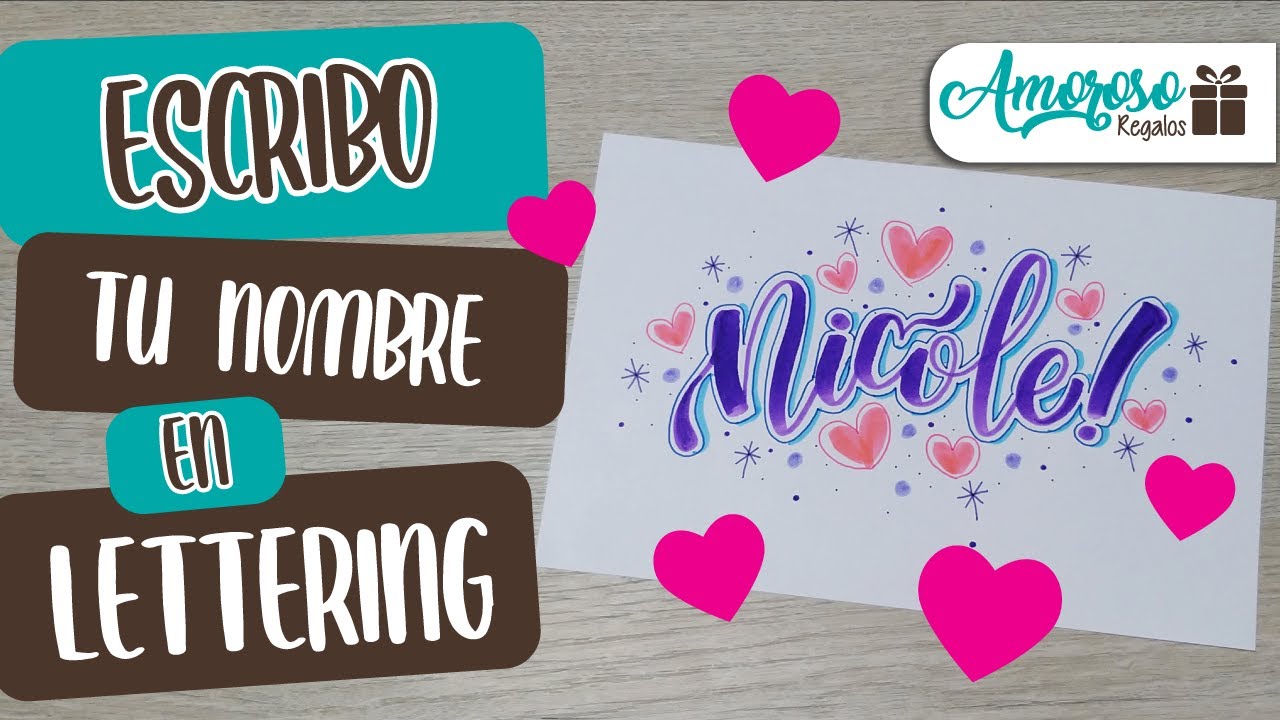 LETTERING / COMO HACER LETTERING / LETRAS BONITAS / NOMBRES EN LETTERING (AMOROSO REGALOS)