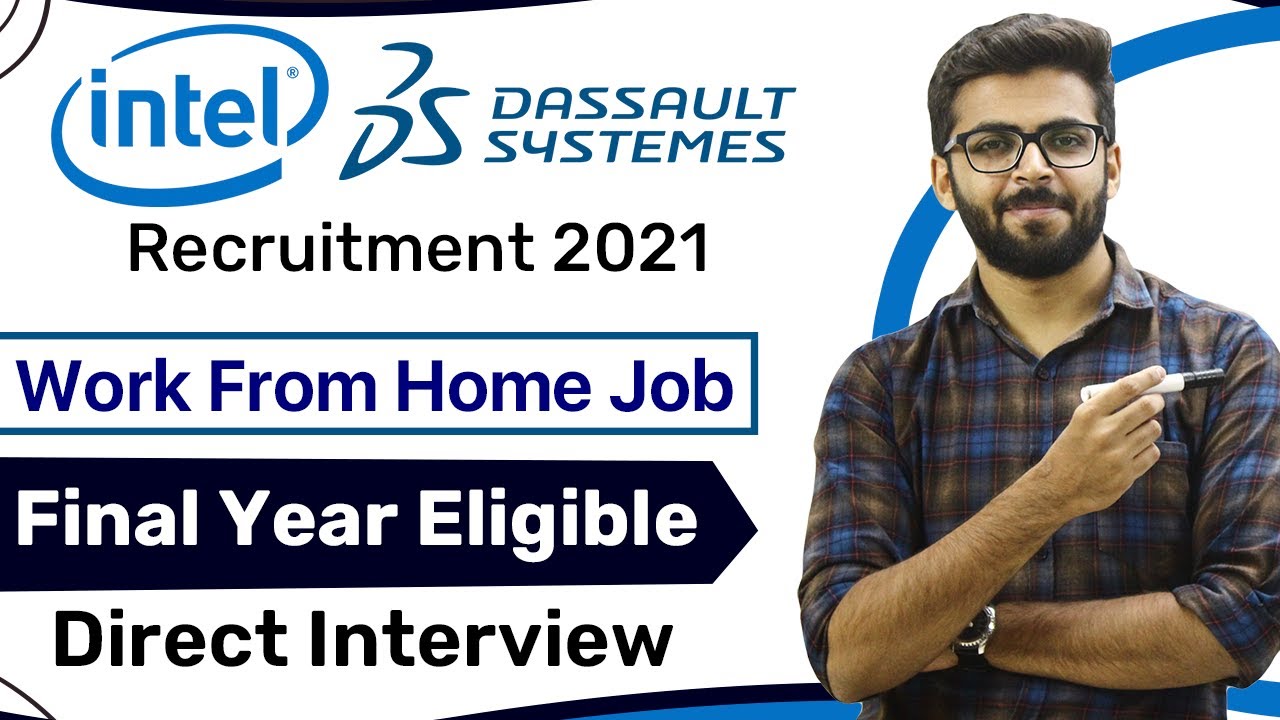 Intel Recruitment 2021 | Final Year Eligible | Work From Home Job | Direct Interview | Jobs 2021
