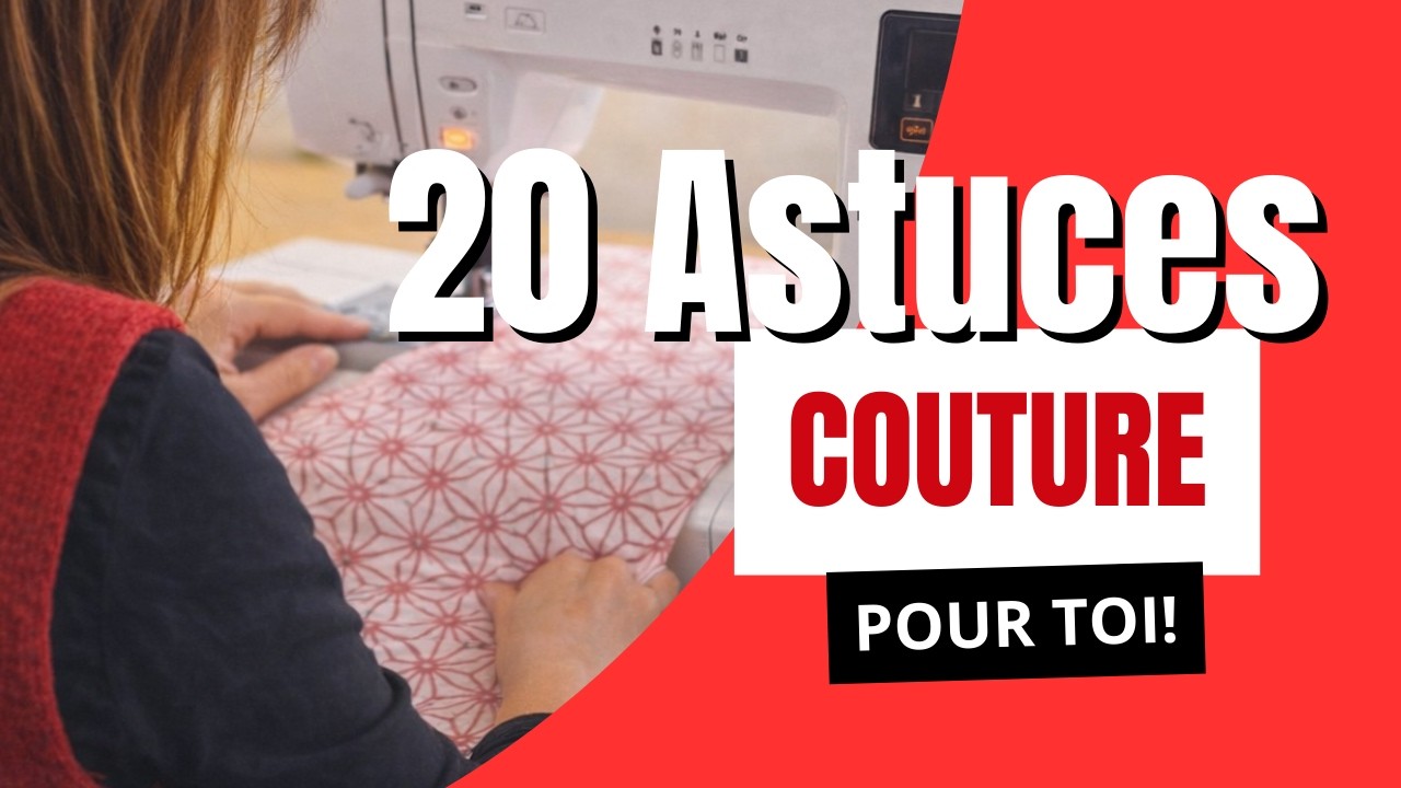 20 Astuces Couture Que J’Aurais Aimé Connaître Plus Tôt –   Simples et Efficaces @Capou Création DIY