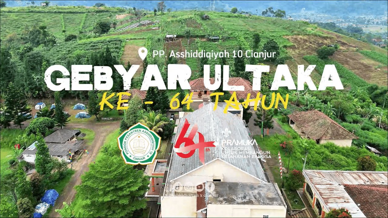 HIGHLIGT ULTAKA KE-64 | PP. ASSHIDDIQIYAH 10 CIANJUR