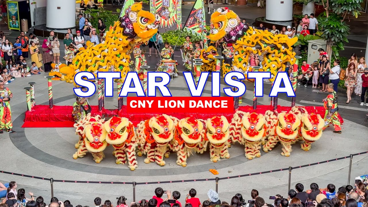 Singapore CNY Lion Dance 2025 At Star Vista | Singapore Chinese New Year 2025🧧🇸🇬❤️