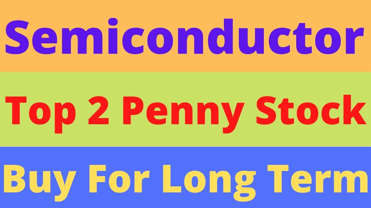 2 Multibagger Semiconductor Penny Stocks 2022 | Semiconductor Stocks in India | Stock Tips