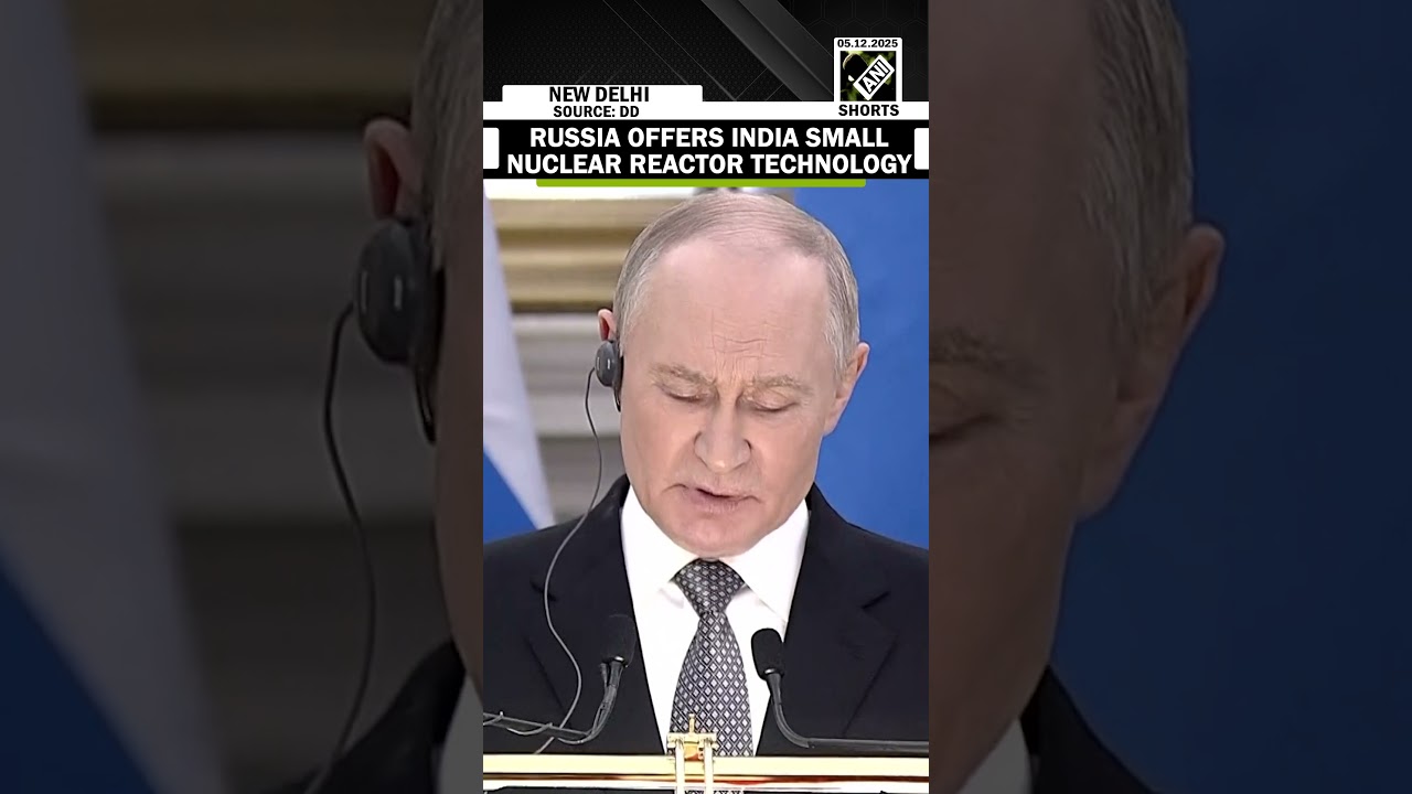 Russian President Putin offers India small nuclear reactor technology during his 2-day state visit