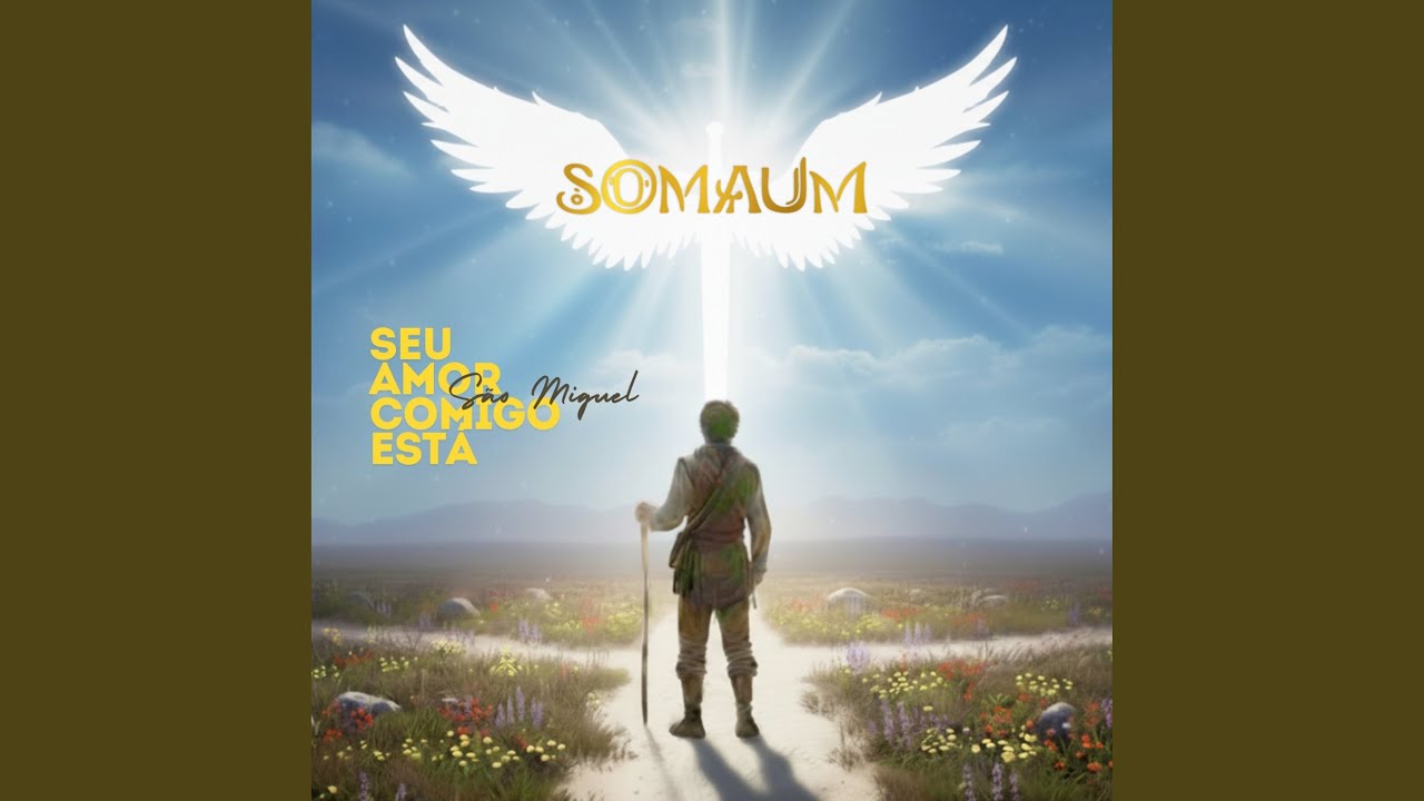 Seu amor comigo está - São Miguel