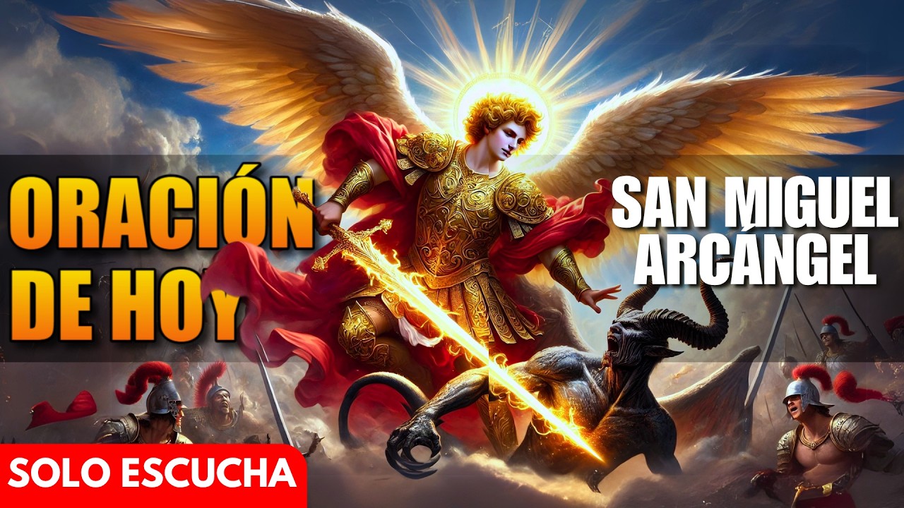 Oración de Protección Contra la Envidia y la Oscuridad - San Miguel Arcángel