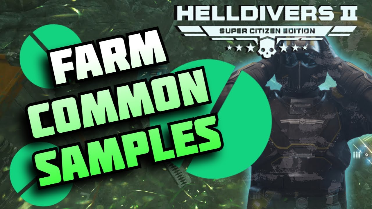 PROBLEM GATHERING COMMON SAMPLES IN HELLDIVERS 2?