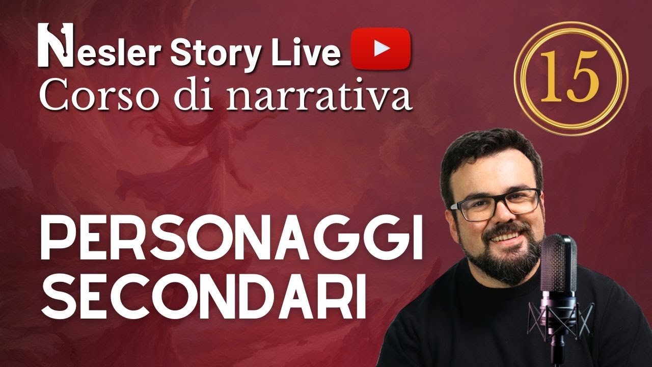Lezione 15 - I personaggi secondari